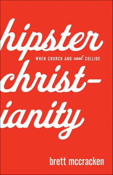 Book Review: Hipster Christianity