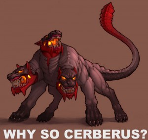 why_so_cerberus